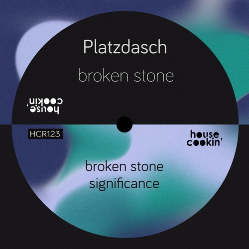 Platzdasch - Broken Stone [HCR123]